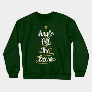 Jingle All The Beers - Merry Christmas - Christmas Sweater Crewneck Sweatshirt